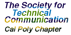 THE SOCIETY FOR TECHNICAL COMMUNICATION AT CAL
POLY